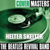 Cover Masters: Helter Skelter