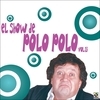 El Show De Polo Polo Vol-XIII