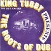 The Evolution of Dub, Vol. 1: The Origin of the Species - The Roots of Dub