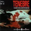 Tenebre: The Complete Original Motion Picture Sound Track