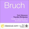 Max Bruch, Violin Concerto No. 1 In G Minor, Op. 26