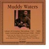 Muddy Waters 1941 - 1946