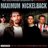 Maximum Nickelback Maximum Nickelback