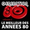 Le Meilleur Des Années 80 Vol. 2