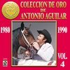 Coleccion De Oro Vol. 4 - Antonio Aguilar Coleccion De Oro Vol. 4 - Antonio Aguilar