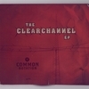 The Clear Channel EP