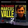 The Essential Marcos Valle Volume 2