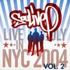 Live in NYC (July 2004), Vol. 2