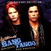 The Ultimate Bang Tango - Rockers & Thieves