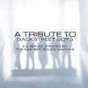 A Tribute To The Backstreet Boys