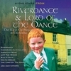 Highlights Of Riverdance & Lord Of The Dance