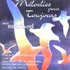 Melodies pour toujours