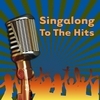 Singalong To The Hits