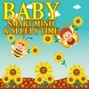 Baby - Smart Mind & Sleepy Time