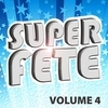 Super Fête Vol. 4