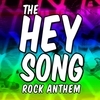The Hey Song - Hockey Theme