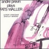 Andre Previn Plays Fats Waller