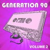 Generation 90 Vol. 2 Generation 90 Vol. 2