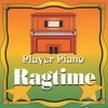 Player Piano - Ragtime