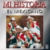 Mi Historia - Mi Banda El Mexicano