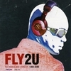 Fly 2 U Fly 2 U