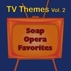 TV Themes Vol. 2 - Soap Opera Favorites