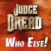 Judge Dread - Who Else!