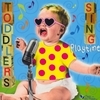 Toddlers Sing Playtime