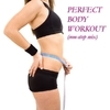 Perfect Body Workout (Non-Stop Mix)