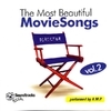 The Most Beautiful Movie Songs, Vol. 2 The Most Beautiful Movie Songs, Vol. 2
