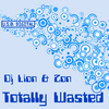 DJ Lion & Zon -Totally Wasted