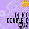 DJ Ico & Double D - Excess/USB