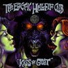 Kiss The Goat - 2005 Deluxe Edition Kiss The Goat - 2005 Deluxe Edition