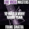 Live Vocal Masters: It Was A Very Good Year