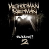 Blackout! 2     (with Redman) 