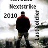 Nextstrike Last Soldier 2008 2010