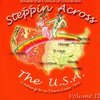 Steppin Across The U.S.A, Volume 2