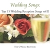 Wedding Songs: Top 15 Wedding Reception Songs, Vol. II