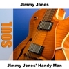 Jimmy Jones' Handy Man