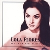Lola Flores, Sus 20 Grandes Éxitos