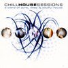 Chill House Sessions Chill House Sessions