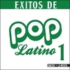 Éxitos De Pop Latino 1