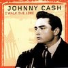 I Walk The Line I Walk The Line