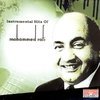 Instrumental Hits Of Mohammed Rafi