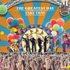 The Greatest Day - Take That Present: The Circus Live The Greatest Day - Take That Present: The Circus Live