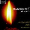 Rachmaninoff Vespers: All-Night Vigil