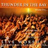 Thunder in the Bay Vol. 1