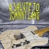 A Salute To Johnny Lang