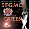 SFGMC Does Queen