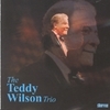The Teddy Wilson Trio The Teddy Wilson Trio